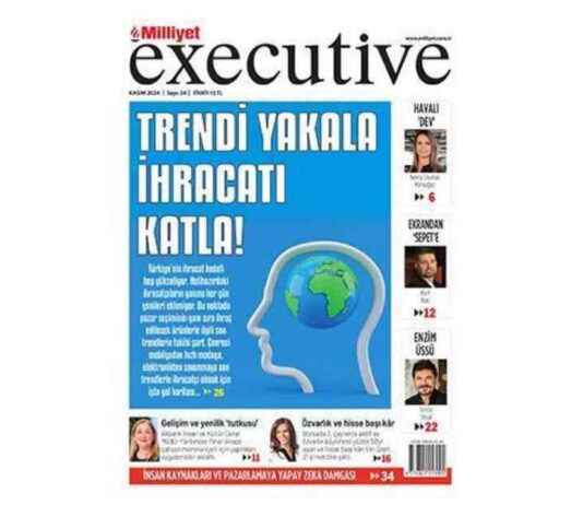 Milliyet Executive: İhracatın Yeni Yıldızları ve Trendleri news-22112024-222851