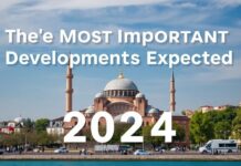 Türkiye’de 2024’te Beklenen En Önemli Gelişmeler The Most Important Developments Expected in Turkey in 2024