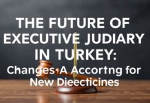 Türkiye’de Yürütme Yargısının Geleceği: Yeni Yönergelere Göre Değişiklikler The Future of Executive Judiciary in Turkey: Changes According to New Directives