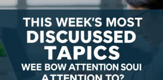 Bu Hafta En Çok Tartışılan Konular: Nelere Dikkat Etmeliyiz? This Week's Most Discussed Topics: What Should We Pay Attention To?