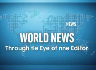 Dünya Haberleri: Bir Editörün Gözünden World News: Through the Eyes of an Editor