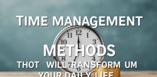 Günlük Hayatınızı Dönüştürecek Zaman Yönetimi Yöntemleri Time Management Methods That Will Transform Your Daily Life
